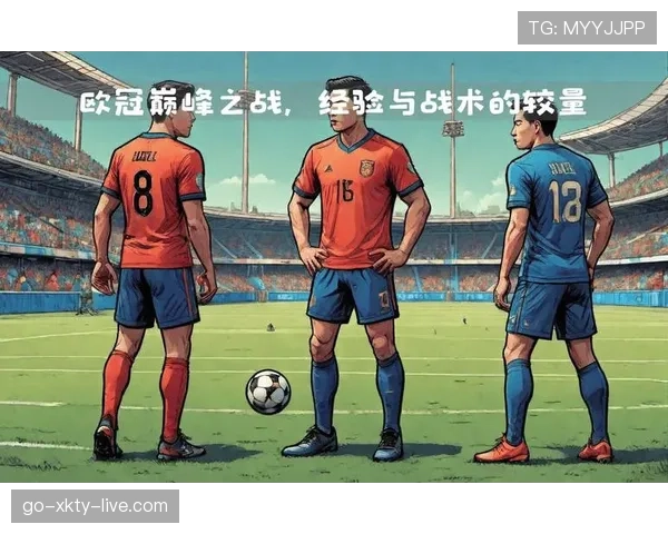 巴黎圣日耳曼：进攻端越踢越快配合减少，战术平衡面临考验
